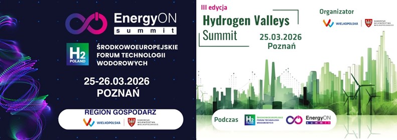 Ilustracja do artykułu: EnergyON Summit i H2POLAND - III SZCZYT DOLIN WODOROWYCH 📅 25 marca 2026 – Zapraszamy !