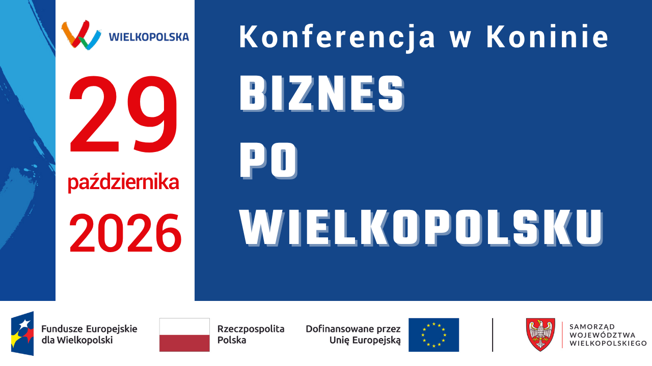 Ilustracja do artykułu: Wielkopolskie Forum Inteligentnych Specjalizacji 2026 rok - „Startupy w praktyce. O skalowaniu, wdrożeniach i tym,  czego naprawdę potrzebują startupy”