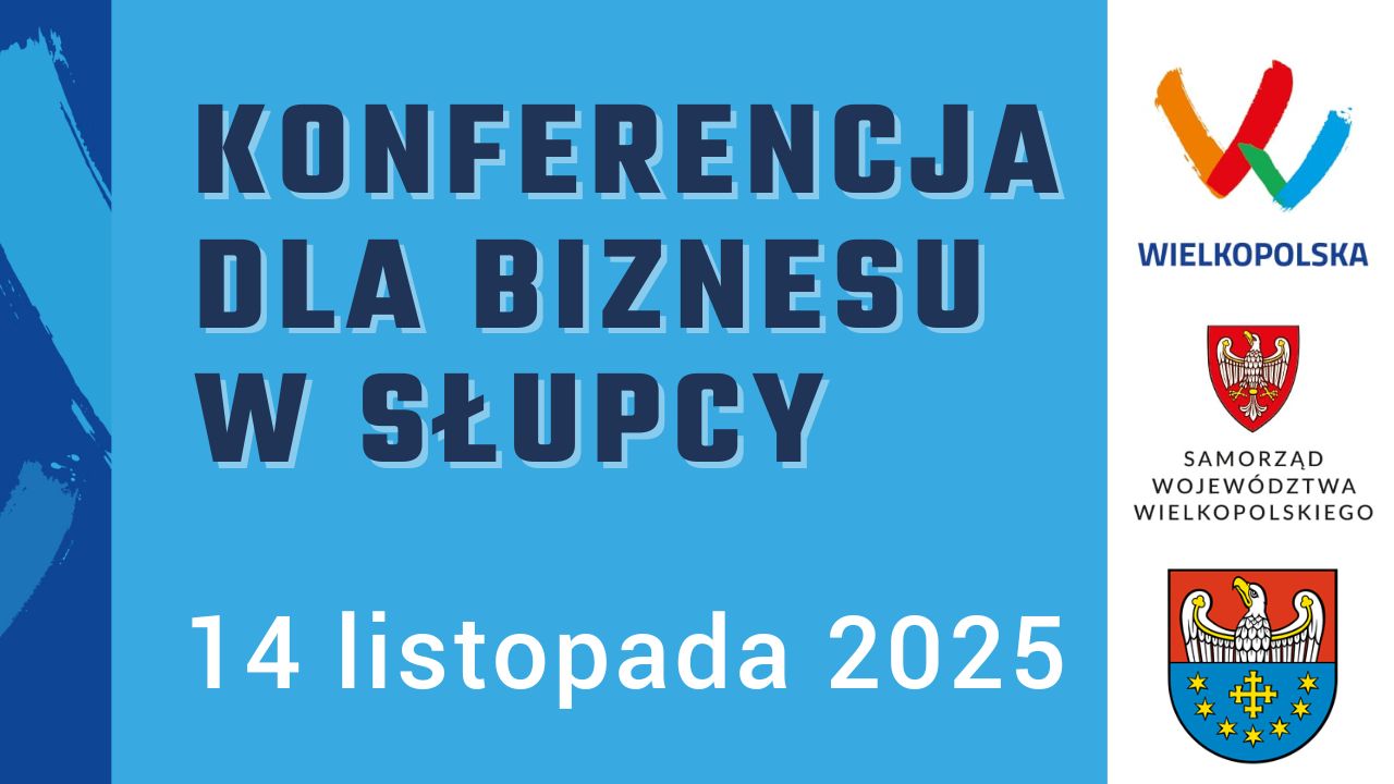 Ilustracja do artykułu: Konferencja dla Biznesu - Słupca 14 listopada 2025